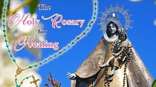 The Holy Rosary for Healing - The Joyful Mysteries