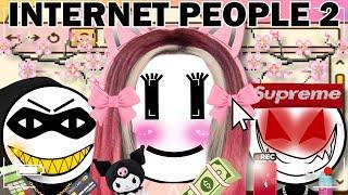 Types of People On The Internet 2...