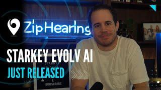 Starkey Evolv AI [JUST RELEASED AUG '21]