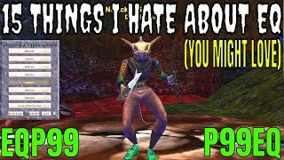 P99 EverQuest 15 Things I HATE about EVERQUEST (you might love..) while super chill dad campin