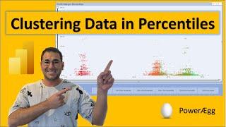 Power BI – Clustering Data in Percentiles