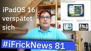 #iFrickNews 81 - iPadOS 16 kommt später, Bye Bye 2G, wann Handy kaufen ?