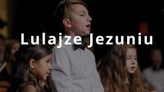 Lulajze Jezuniu (Lullaby for Jesus)Polish carol, arr. Rory Cooney