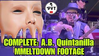 Complete A.B. Quintanilla Meltdown Footage #pvt #abquintanilla #Meltdown