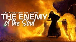 The Enemy of the Soul