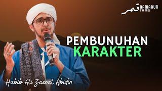 Pembunuhan Karakter di zaman Rasulullah SAW | Habib Ali Zaenal Abidin Al Hamid