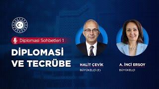 Diplomasi Sohbetleri #1 – Diplomasi ve Tecrübe