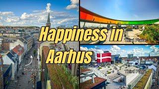 Travel to Aarhus: Denmark’s Happiest Third Places