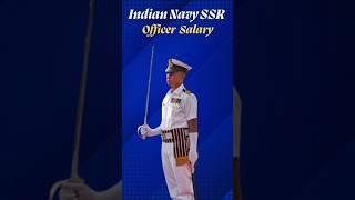 Indian Navy SSR Officer Salary#navy#salary