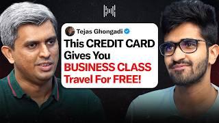 CREDIT CARD HACKS & Secrets REVEALED | Ft. Tejas Ghongadi | KwK #145