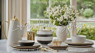 High-End Look for Less: Affordable Luxury Home Styling