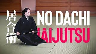 No dachi Iaijutsu - unsheating the samurai giant sword