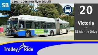 TransLink CMBC 2006 New Flyer E60LFR - 2501 | 20 Victoria to SE Marine Dr