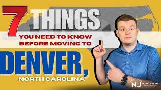 Do NOT Move to Denver, NC Without Knowing These 7 Things!