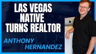 Why a born-and-raised Las Vegas resident became a licensed REALTOR