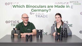 Which Binoculars are Made in Germany? | Optics Trade Debates