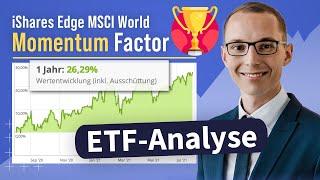 Faktor ETF-Analyse - iShares Edge MSCI World Momentum Factor ETF