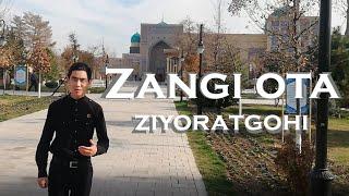 Zangi ota ziyoratgohi haqida nimalarni bilasiz?! | Зангиота зиёратгоҳи | Sadiddin Eshqobilov