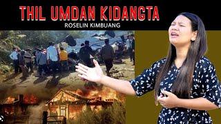 Thil umdan kidang ta || Roselin Kimbuang || Thadou Kuki Gospel Song || I Chennao vannoi