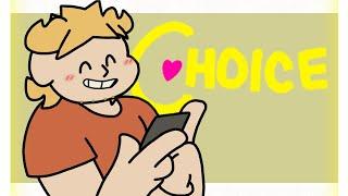 CHOICE // animation meme