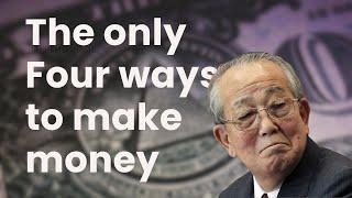 The Fastest Way to Grow Your Wealth | Kazuo Inamori