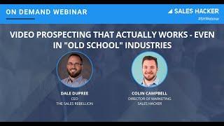 Video Prospecting that Actually Works - Even  in "Old School" Industries