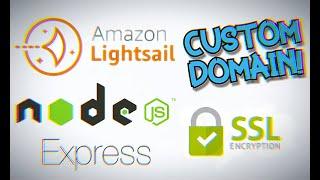 Host and Deploy a Node / Express app on AWS Lightsail (VPS) with a Custom Domain and SSL