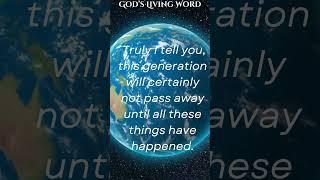 Truly I tell you, this generation will certainly not pass away  #christian #bible #god