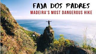 FAJA DOS PADRES: MADEIRA'S MOST DANGEROUS HIKE