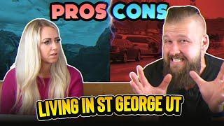 living in st george utah pros and cons