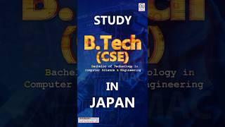 B.Tech Computer Science and Engineering from JAPAN #viral #viralvideo #viralshorts #btech #ai