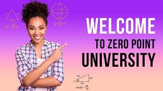 Welcome to ZeroPoint University