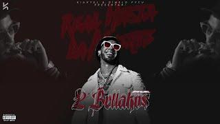 Anuel AA - 2 Bellakos (Oficial Audio) | Prod by. KIANYEL & @DimeloFvcu