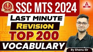 SSC MTS 2024 | Last minute Revision Top 200 Vocabulary | By Shanu Sir