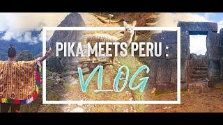 Pika Meets Peru : 1st Vlog