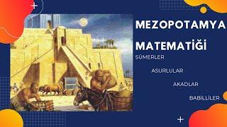 MATEMATİK TARİHİ 2: Mezopotamya'da Matematik