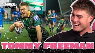 The Modern Day Winger - Tommy Freeman | For The Love Of Rugby Podcast