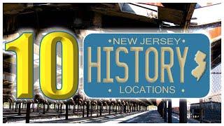 10 NJ History Locations to Visit-DESTINATION ANYWHERE