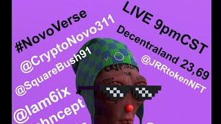 LIVE @CryptoNovo311 the #NovoVerse a takeover @NFT_NYC x #NFTLondon2022 watch in DCL 23, 69