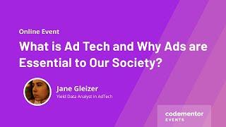 What is Ad Tech and Why Ads are Essential to Our Society? | Jane Gleizer | Yield Data Analyst AdTech