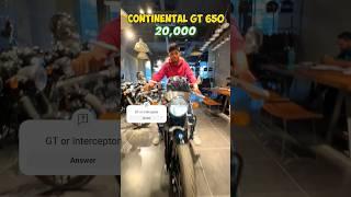 Continental GT 650 VS Interceptor 650  #shorts