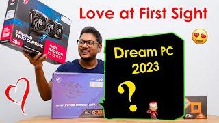 Your Dream Gaming PC 2023... Love at First Sight !? 