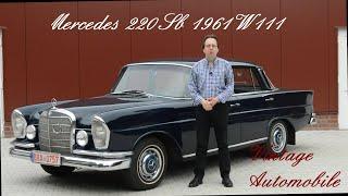 Mercedes 220 Sb W111 Bj. 1961 Vorstellung und Fahrt    SOLD / verkauft