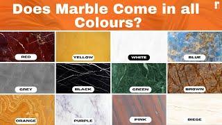 Does Marble Come in all Colours ? | Which Marble Colour Exist in India