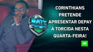 Corinthians quer APRESENTAR Memphis Depay na 4ª FEIRA; Flamengo trabalha SEM Pedro! | BATE-PRONTO