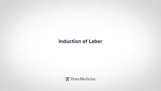 Induction of Labor | Supporting Your Pregnancy Journey