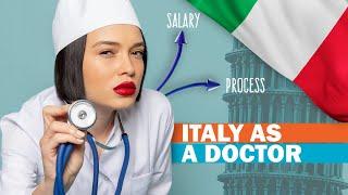 Immigrate to Italy as a Doctor | Becoming a Doctor in Italy | Doctor Jobs Italy | Doctor Salary