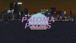 A Tour of Paloma Palms, Cities Skylines