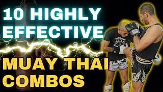 10 Highly Effective MUAY THAI COMBOS!