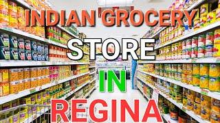 INDIAN GROCERY STORE IN REGINA SK CANADA